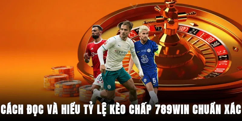 cach-doc-va-hieu-ty-le-keo-chap-789win-chuan-xac