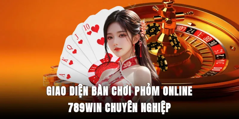 giao-dien-ban-choi-phom-online