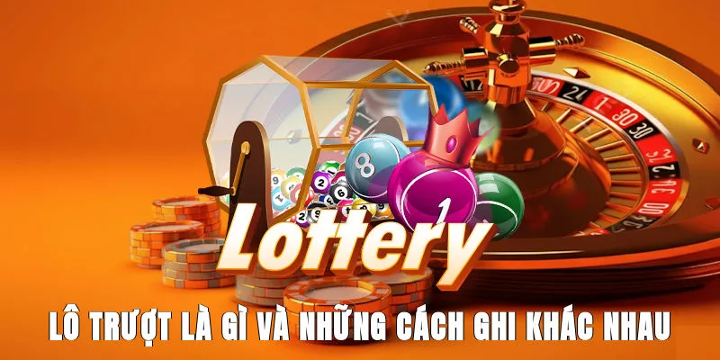 lo-truot-la-gi-va-nhung-cach-ghi-khac-nhau