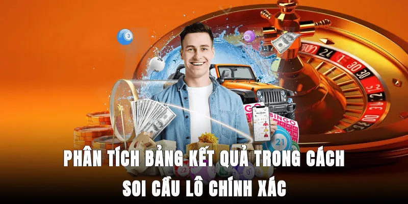 phan-tich-bang-ket-qua-trong-cach-soi-cau-lo-chinh-xac
