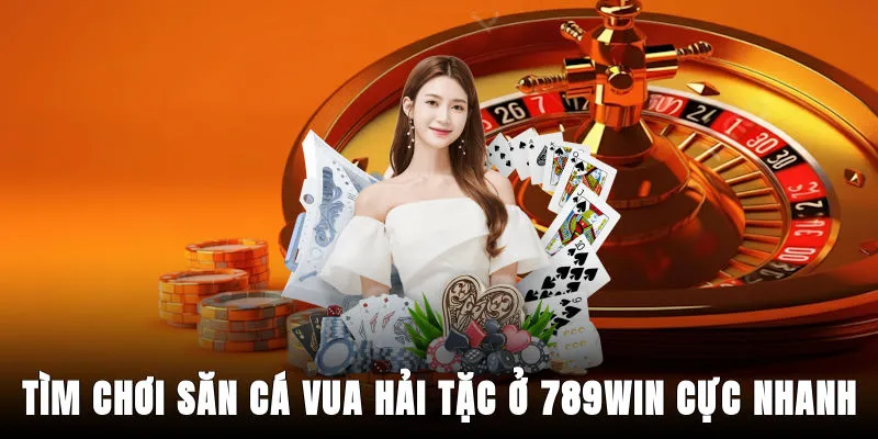 tim-choi-san-ca-vua-hai-tac-o-789win-cuc-nhanh