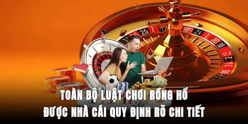 toan-bo-luat-choi-rong-ho