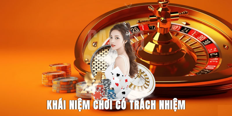 khai-niem-choi-co-trach-nhiem-1
