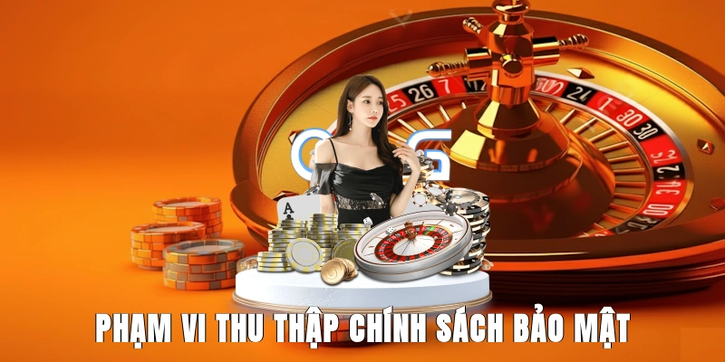 pham-vi-thu-thap-chinh-sach-bao-mat-1
