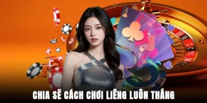 chia-se-cach-choi-lieng-luon-thang