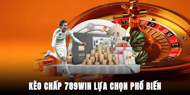 keo-chap-789win-lua-chon-pho-bien