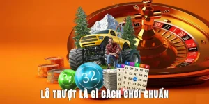 lo-truot-la-gi-cach-choi-chuan