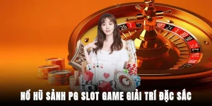 no-hu-sanh-pg-slot-game-giai-tri-dac-sac