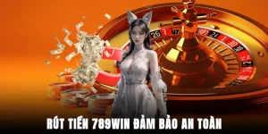 rut-tien-789win-dam-bao-an-toan